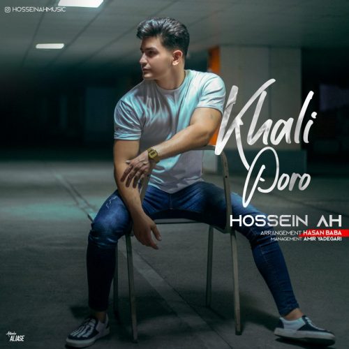 Hossein Ah  – Poro Khali